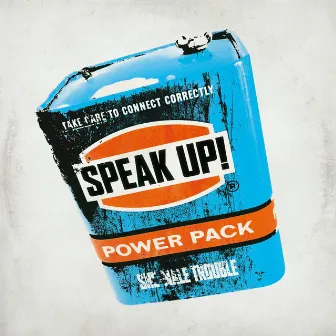 Speak Up! by She-Male Trouble