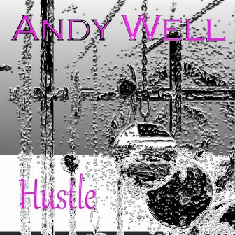 Hustle by Andy