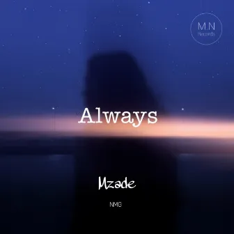 Always by Mzade