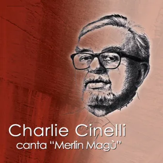 Merlin magù by Charlie Cinelli