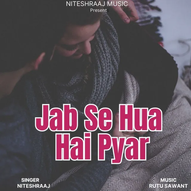 Jab Se Hua Hai Pyar