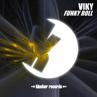 Funky Roll by Viky