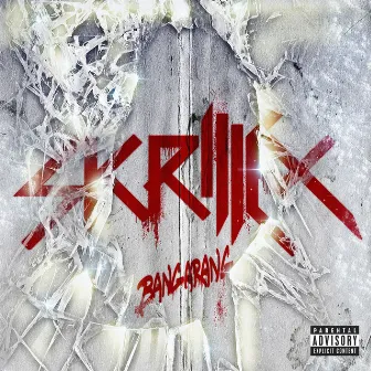 Bangarang EP by Skrillex