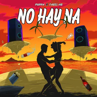 No Hay Na by Fabel HB