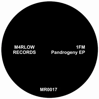 Pandrogeny EP by 1FM