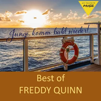 Junge, komm bald wieder- Best of Freddy Quinn by Freddy Quinn