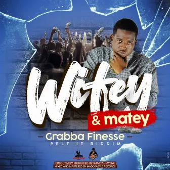 Wifey & Matey by Grabba Finesse