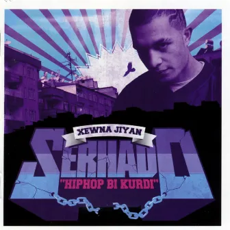 Xewna Jiyan (Hip Hop Bi Kurdi) by Serhado