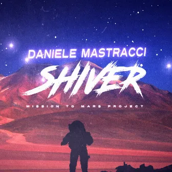 Shiver by Daniele Mastracci