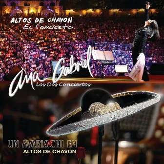 Altos De Chavón: Los Dos Conciertos by Ana Gabriel