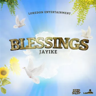 Blessings by Lone Don Entertainment