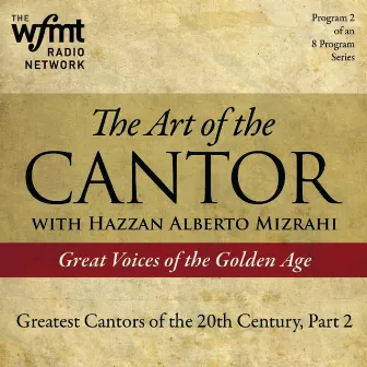 The Art of the Cantor Part 2 by Alberto Mizrahi