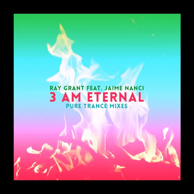 3 AM Eternal (feat. Jaime Nanci) [Pure Trance 12"]