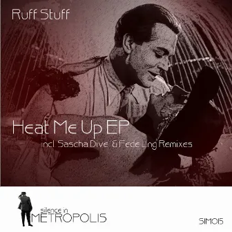 Heat Me Up EP by Ruff Stuff