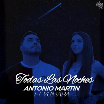 Todas Las Noches by Antonio Martin