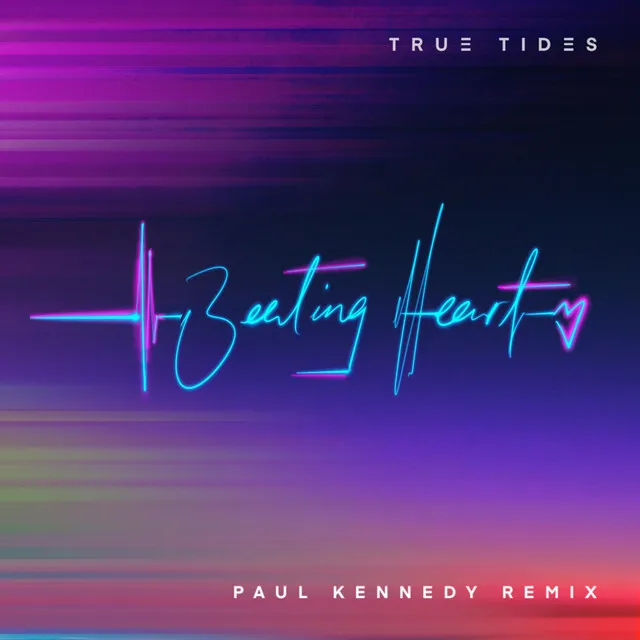 Beating Heart - Paul Kennedy Remix