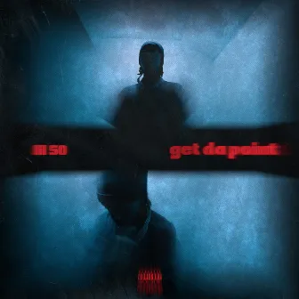 Get Da Point by Lil 50