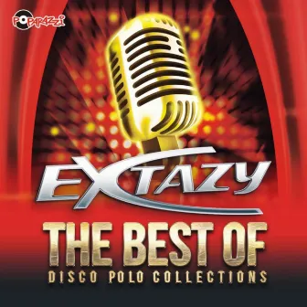 The Best Of by Extazy