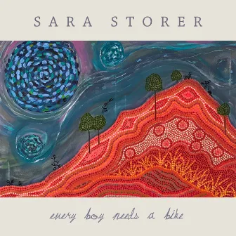 Every Boy Needs A Bike by Sara Storer