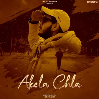 Akela Chla by Rishab Rk