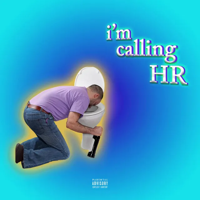 i'm calling HR