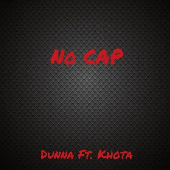 No Cap by Dunna