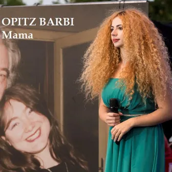 Mama by Opitz Barbi