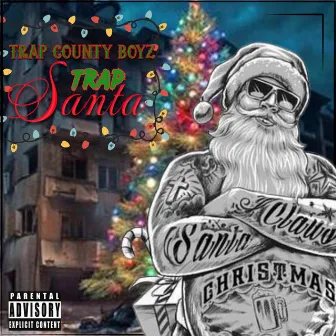 Trap Santa by Trap County Boyz