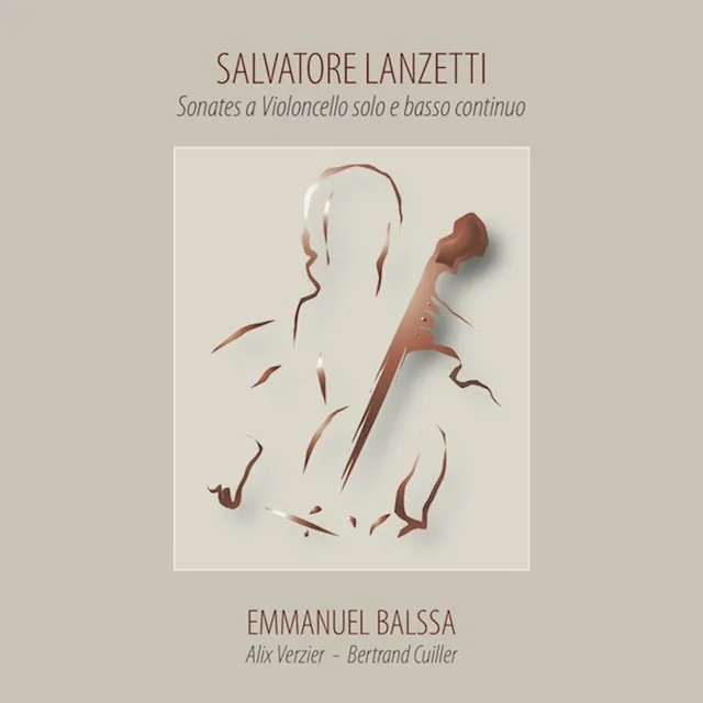 Salvatore Lanzetti: Sonates a Violoncello Solo e Basso Continuo