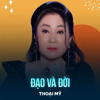 Đạo Và Đời by Thoại Mỹ