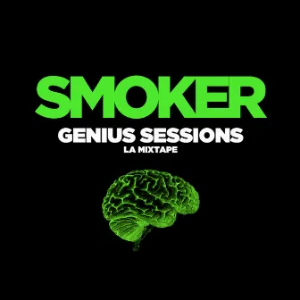 Genius sessions (la mixtape) by SMOKER