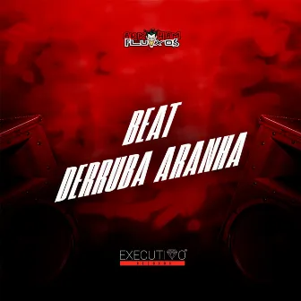 Beat Derruba Aranha by DJ GL MALOKA