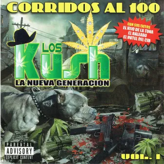 Corridos al 100, Vol. 1 by Los Kush