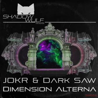 Dimension Alterna by Dark Saw