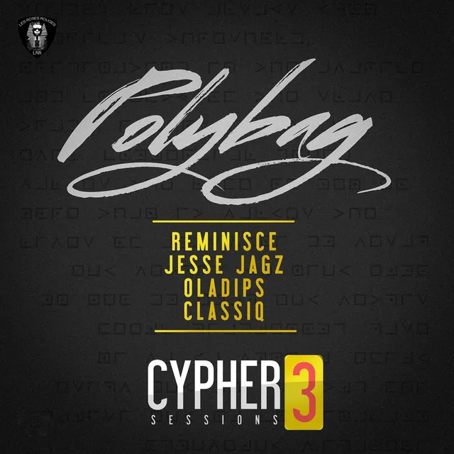 Polybag Cypher Sessions 3