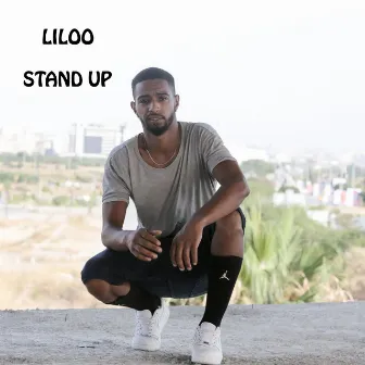 Stand up by Liloo