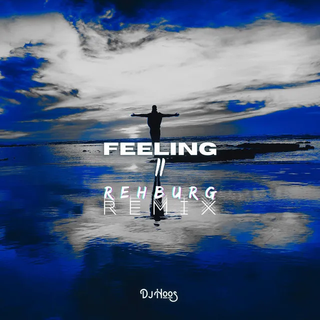 Feeling II (Rehburg Remix)