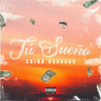 Tu Sueño by Chino Bravado