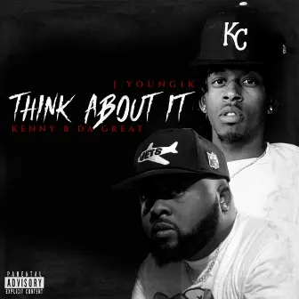 Think About It by J.Young1k