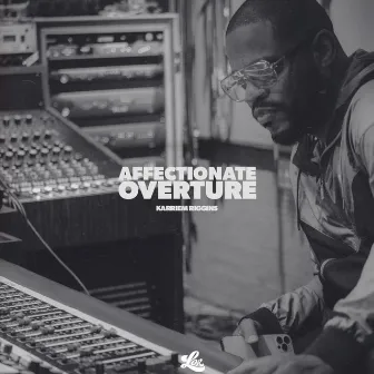 Affectionate Overture by Karriem Riggins