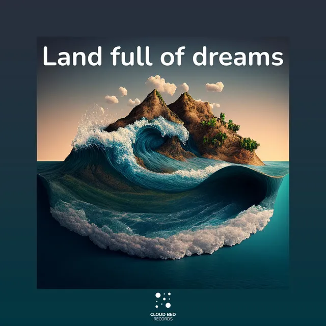 Land Full of Dreams