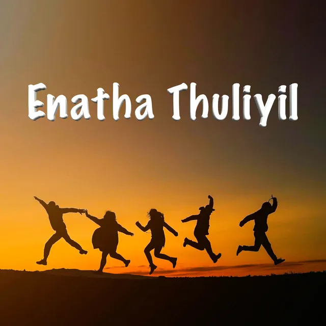 Enatha Thuliyil