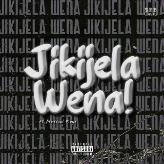 Jikijela Wena! by Flame Nation