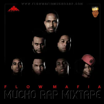 Mucho Rap Mixtape by Prieto Gang