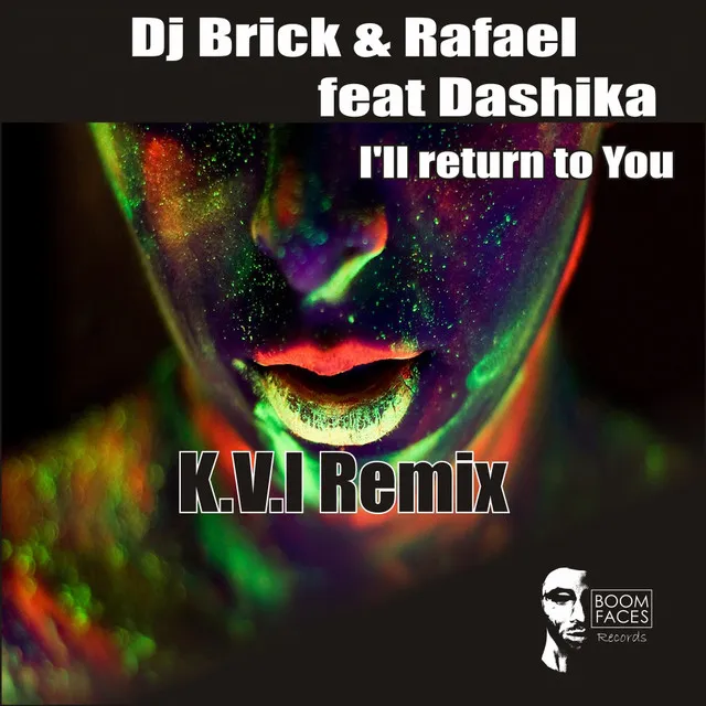 I'll Return To You - K.V.I Remix