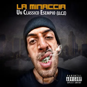 Un classico esempio (U.c.e.) by La Minaccia