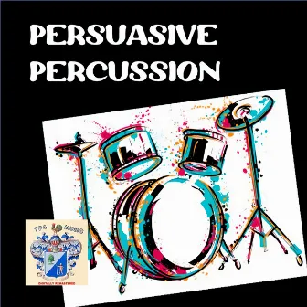 Persuasive Percussion by Terry Snyder