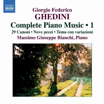 Ghedini: Complete Piano Music, Vol. 1 by Giorgio Federico Ghedini