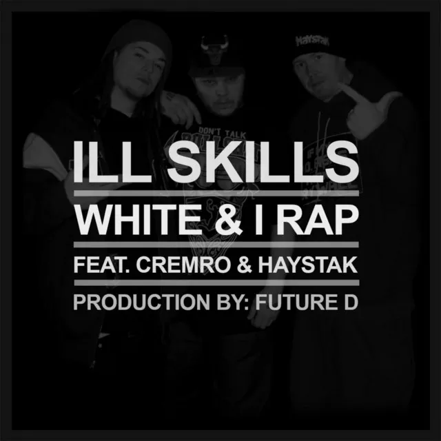 White and I Rap (feat. Cremro & Haystak)