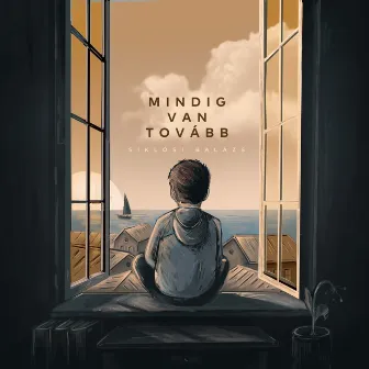 Mindig van tovább by Siklósi Balázs